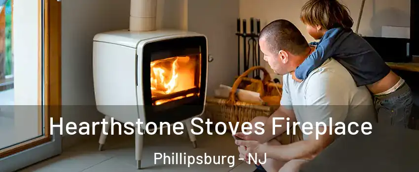  Hearthstone Stoves Fireplace Phillipsburg - NJ